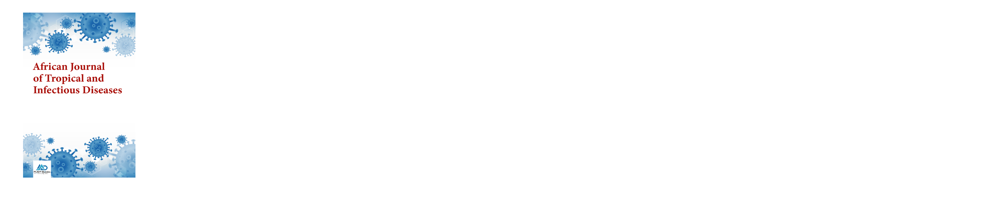 African Journal of Tropical and Infectious Diseases